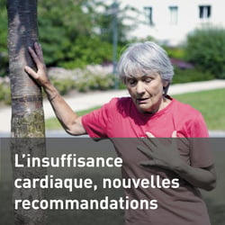 L’insuffisance cardiaque, nouvelles recommandations